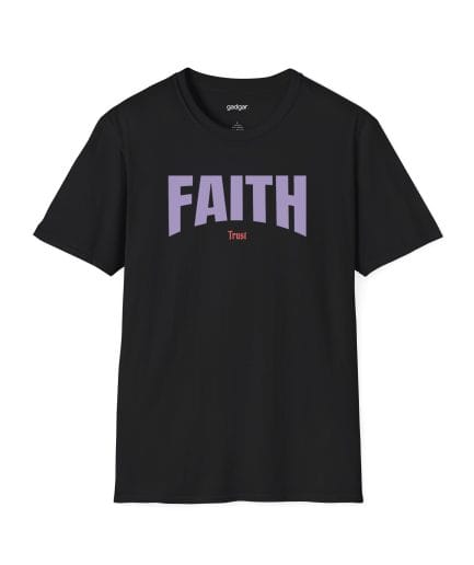Faith Softstyle T-Shirt
